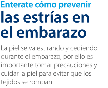 Enterate como prevenir las estrís en el embarazo